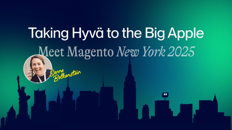 Taking Hyvä to the Big Apple: Meet Magento New York 2025