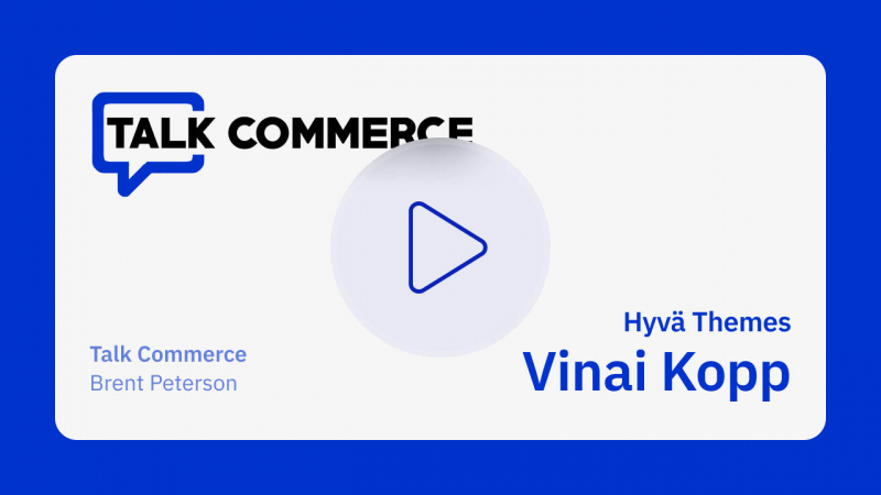 Talk Commerce - Vinai Kopp