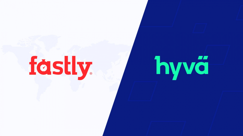 Fastly and Hyvä Partnership