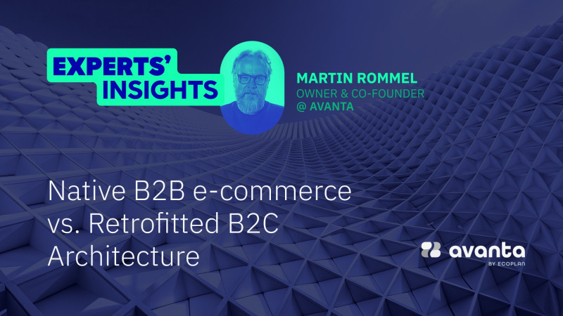 Native B2B vs Retrofitted B2C Tech