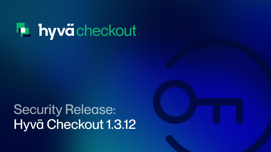 Hyvä Checkout: Security Release