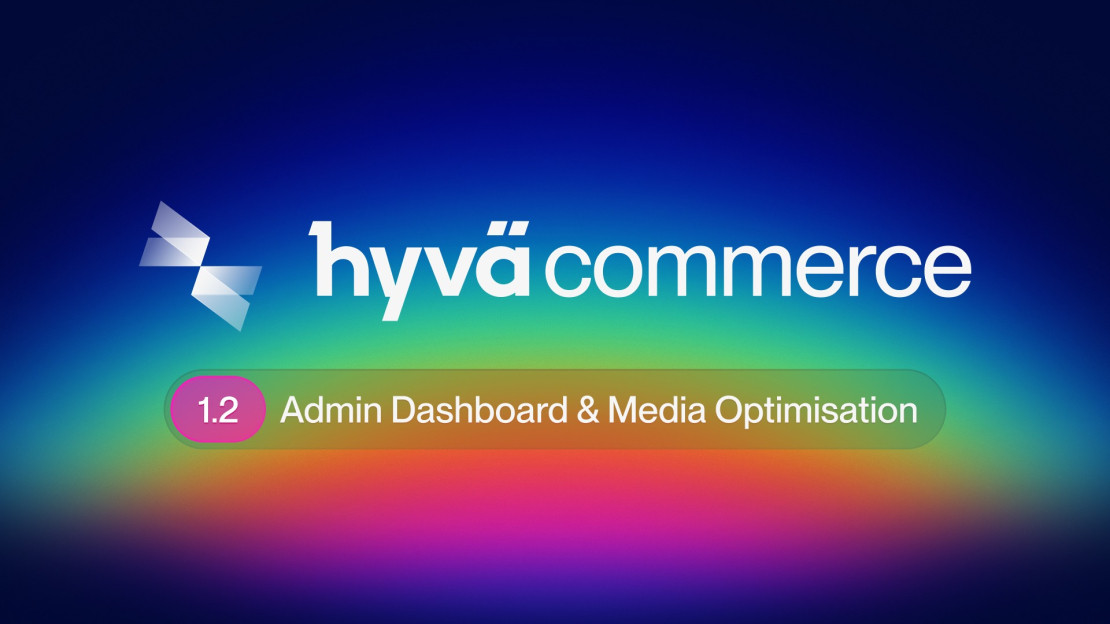Introducing Hyvä Commerce 1.2